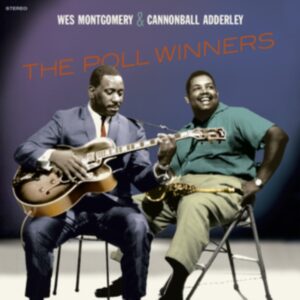 Cannonball Adderley And The Poll-Winners Featuring Ray Brown And Wes Montgomery