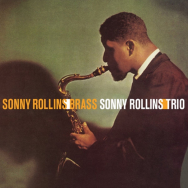 Sonny Rollins And The Big Brass