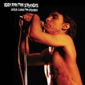 Jesus Loves The Stooges