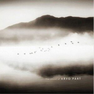 The Sound Of Arvo Pärt