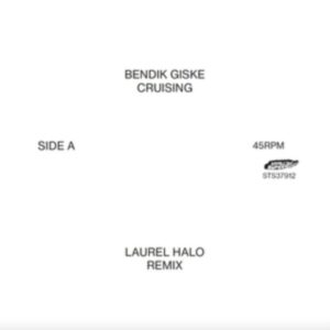 Cruising Laurel Halo Remixes