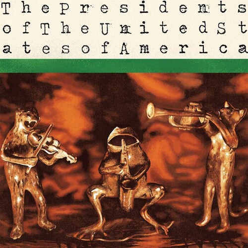 The Presidents Of The United States Of America
