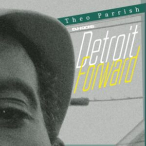 DJ-Kicks Detroit Forward