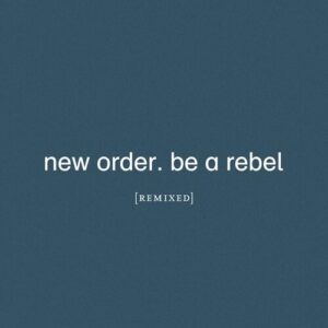 Be A Rebel: imagen 1