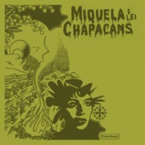 Miquela E Lei Chapacans