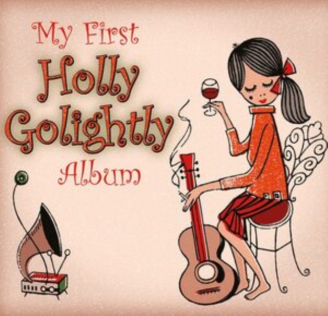 My First Holly Golightly Album