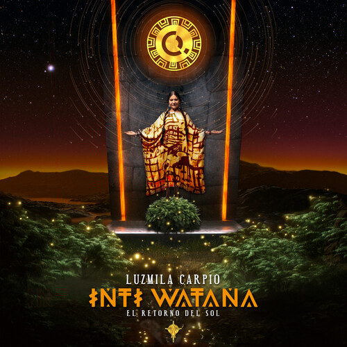 Inti Watana - El Retorno Del Sol