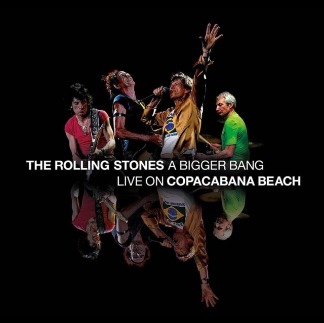 A Bigger Bang - Live On Copacabana Beach