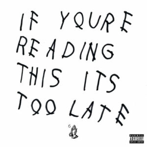 If You're Reading This It's Too Late: imagen 1