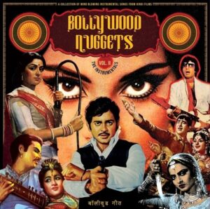 Bollywood Nuggets Vol. 2: The Instrumentals