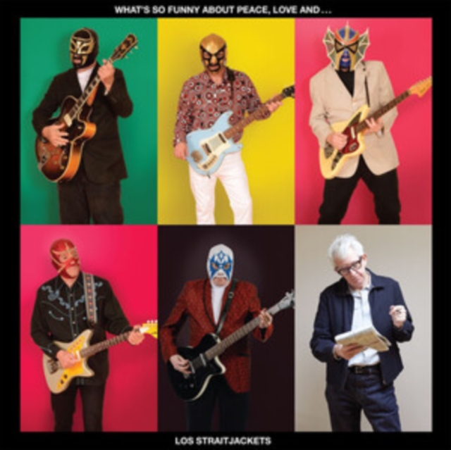 What's So Funny About Peace, Love And... Los Straitjackets