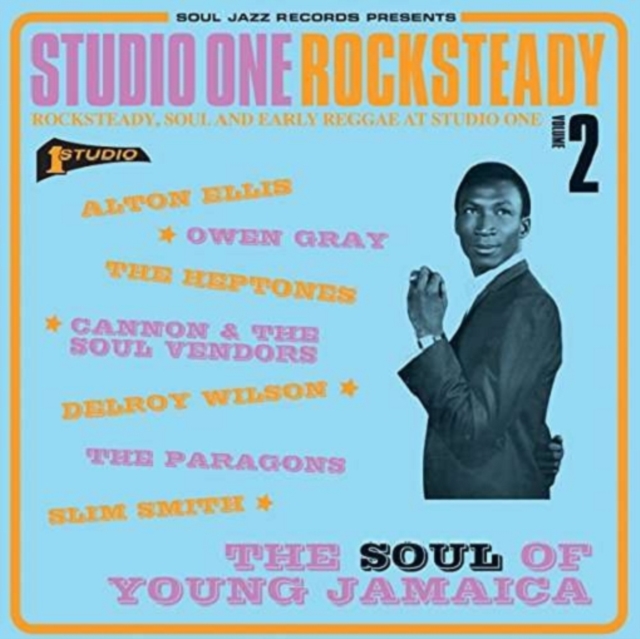 Studio One Rocksteady Volume 2 (Rocksteady, Soul And Early Reggae At Studio One: The Soul Of Young Jamaica)
