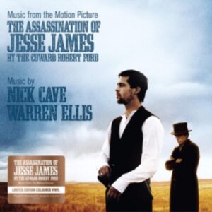 The Assassination Of Jesse James By The Coward Robert Ford (Music From The Motion Picture)