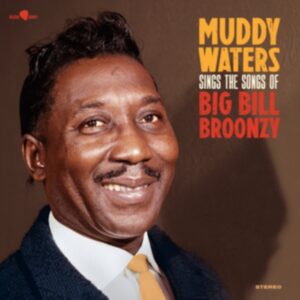 Muddy Waters Sings “Big Bill”