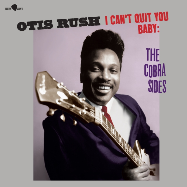 I Can't Quit You Baby: The Cobra Sides