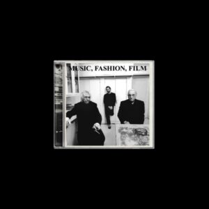 Music, Fashion, Film