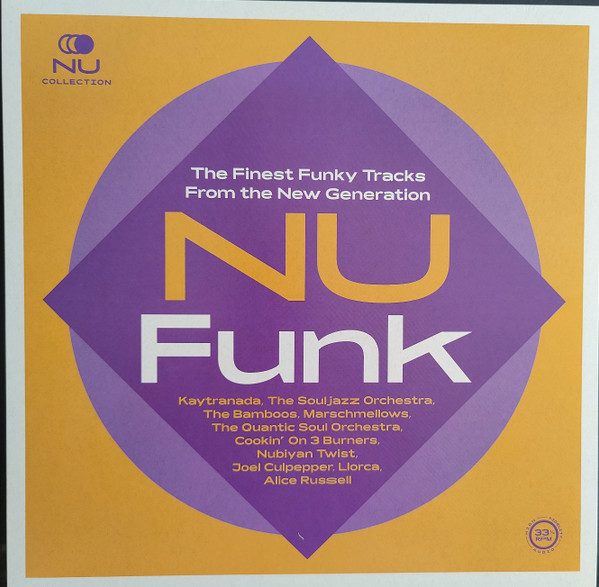 Nu Funk: The Finest Funky Tracks From The New Generation