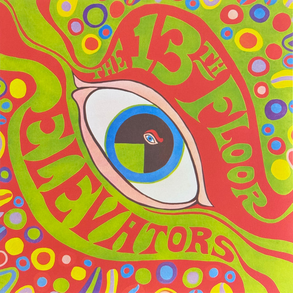 The Psychedelic Sounds Of The 13th Floor Elevators