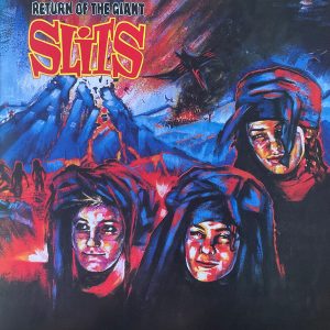 Return Of The Giant Slits