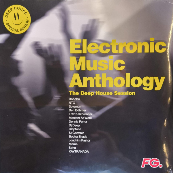 Electronic Music Anthology - The Deep House Session