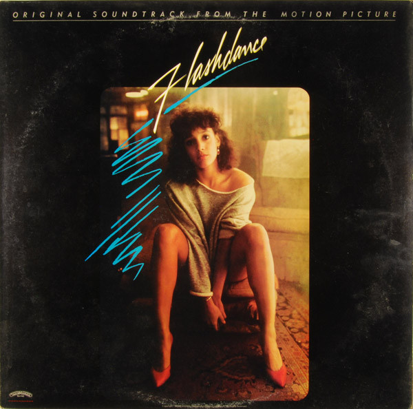Flashdance (Original Soundtrack From The Motion Picture)