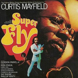 Super Fly (The Original Motion Picture Soundtrack)