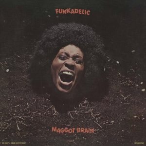 Maggot Brain