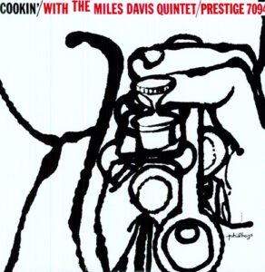 Cookin’ With The Miles Davis Quintet