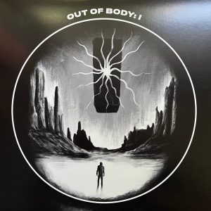 Out Of Body: I