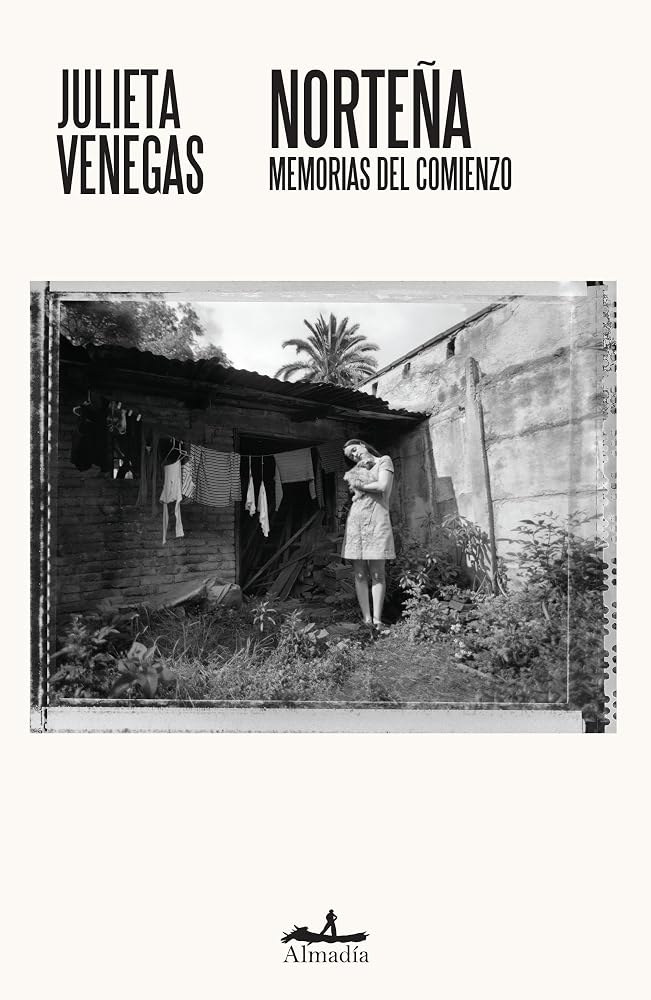Norteña. Memorias Del Comienzo