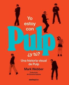 Yo estoy con Pulp, ¿y tú?