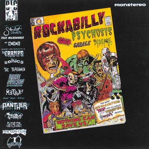 Rockabilly Psychosis And The Garage Disease