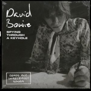 Spying Through A Keyhole (Demos And Unreleased Songs)