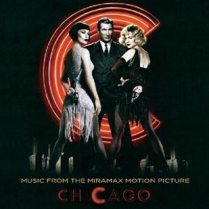 Music From The Miramax Motion Picture Chicago
